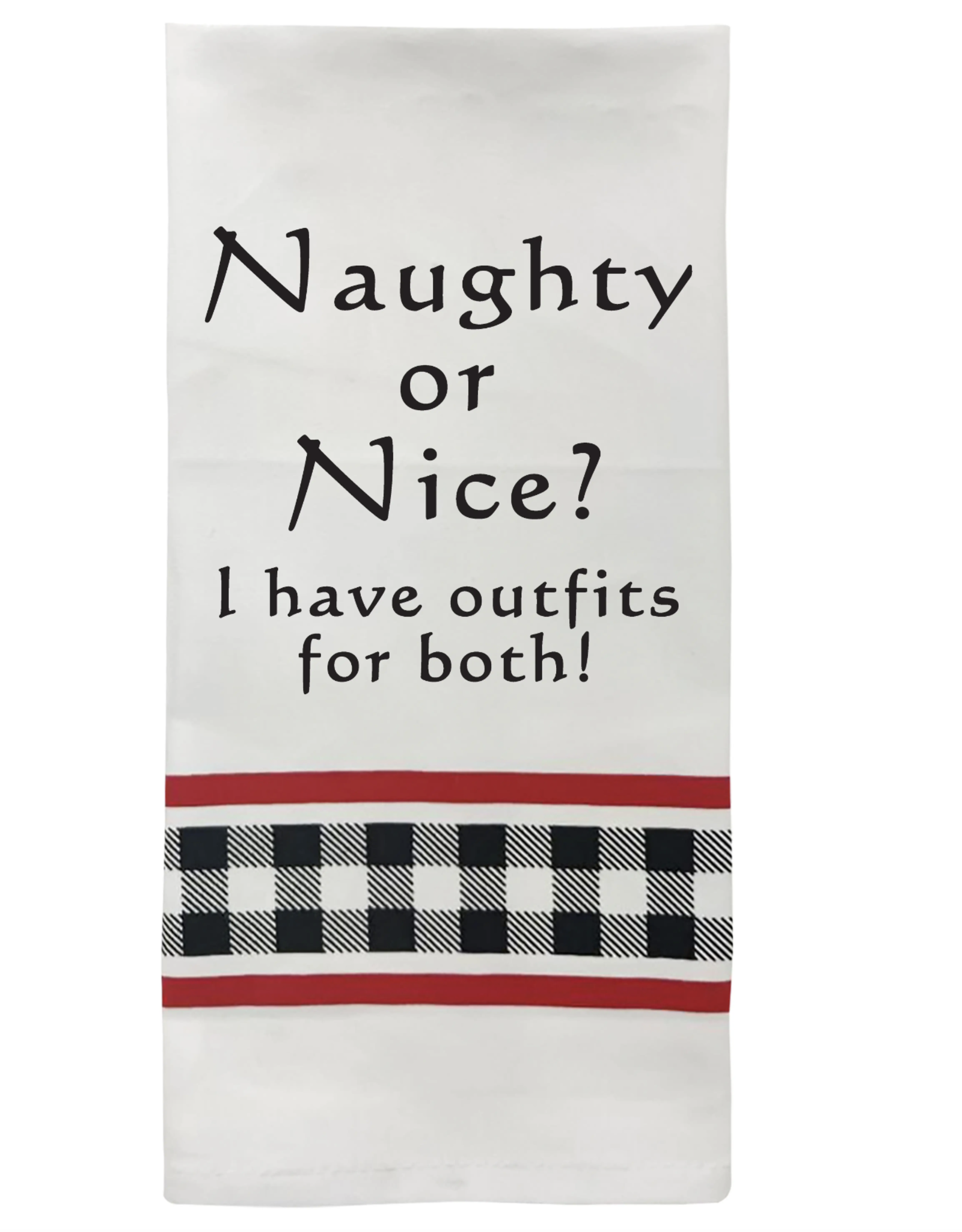Wild Hare Designs Naughty or Nice ? I Have Outfits For Both Dish Towel