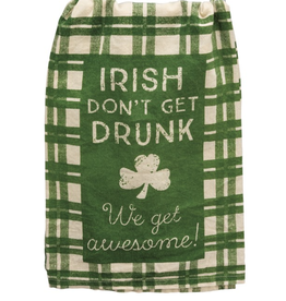 IRISH We don't get drunk dish towel