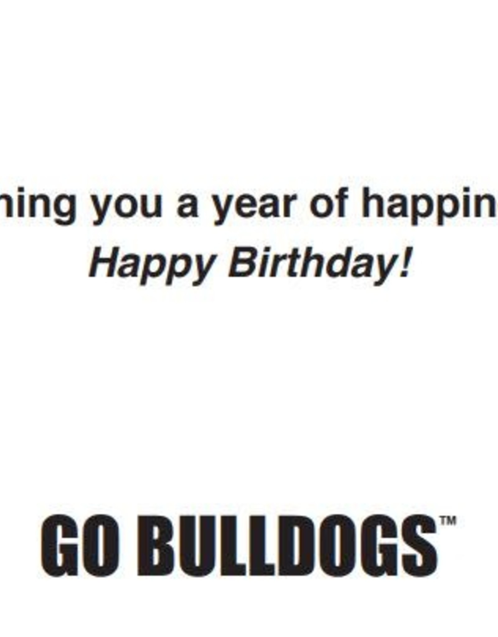 The Fanatic Group 5 x 7 Happy Birthday Go Bulldogs Greeting Card