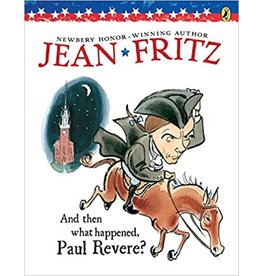 And then what happened, Paul Revere?