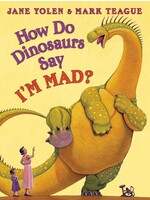 Scholastic How Do Dinosaurs Say I'm Mad?