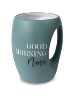 Good Morning Mugs Good Morning Mug- Nana