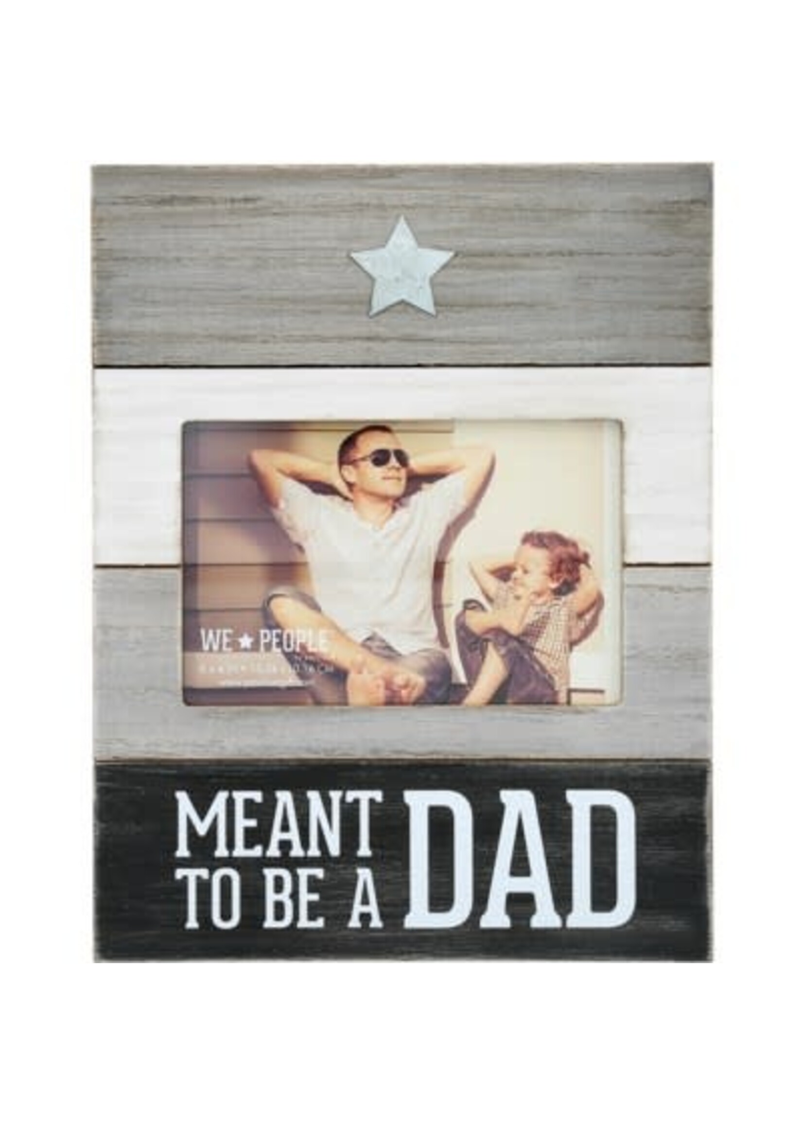 We People Meant to Be Picture Frame- Dad