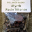 Myrrh Resin (Commiphora Molmol) Incense 1oz - Full Moon Farms