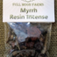 Myrrh Resin Incense 1oz - Full Moon Farms (Commiphora molmol) Sap