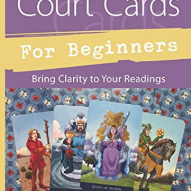 Tarot Court Cards for Beginners Book