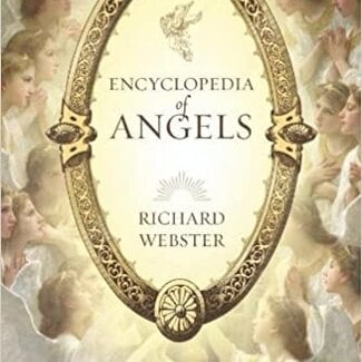 Encyclopedia of Angels - Richard Webster