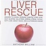 Medical Medium  - Liver Rescue Book