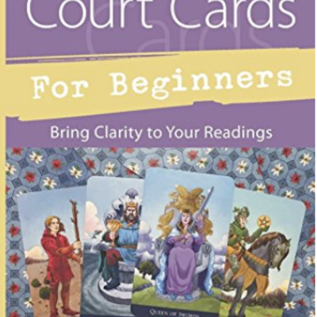 Tarot Court Cards for Beginners Book