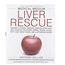 Medical Medium  - Liver Rescue Book