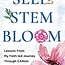 Seed Stem Bloom - Book
