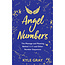 Angel Numbers  - Kyle Gray Book