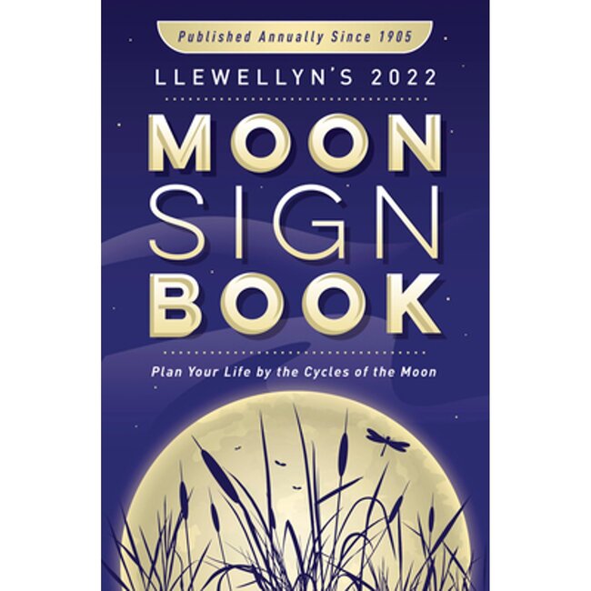 Llewellyn's 2022: Moon Sign Book