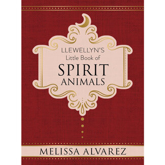 Llewellyn's Little Book of Spirit Animals - Animal Spirit Guides