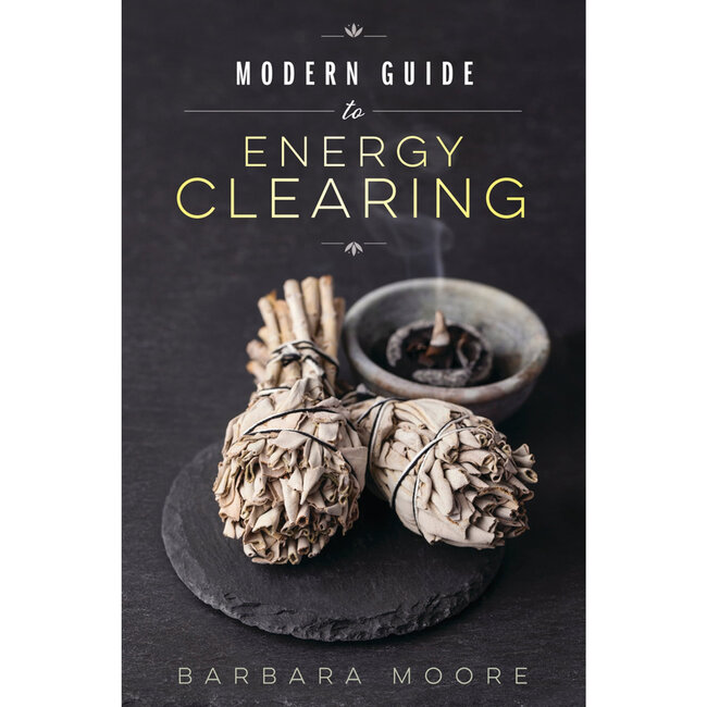 Modern Guide to Energy Clearing Book