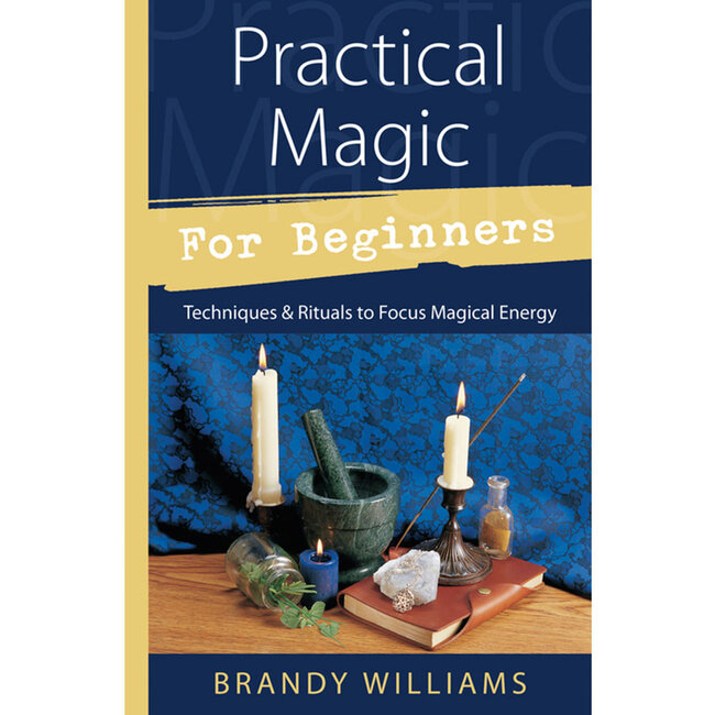 Practical Magic For Beginners Book