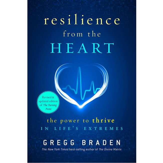 Resilience from the Heart The Power to Thrive Book