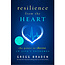 Resilience from the Heart The Power to Thrive Book