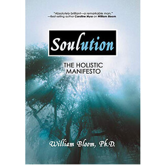 Soulution The Holistic Manifesto Book