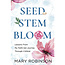 Seed Stem Bloom - Book
