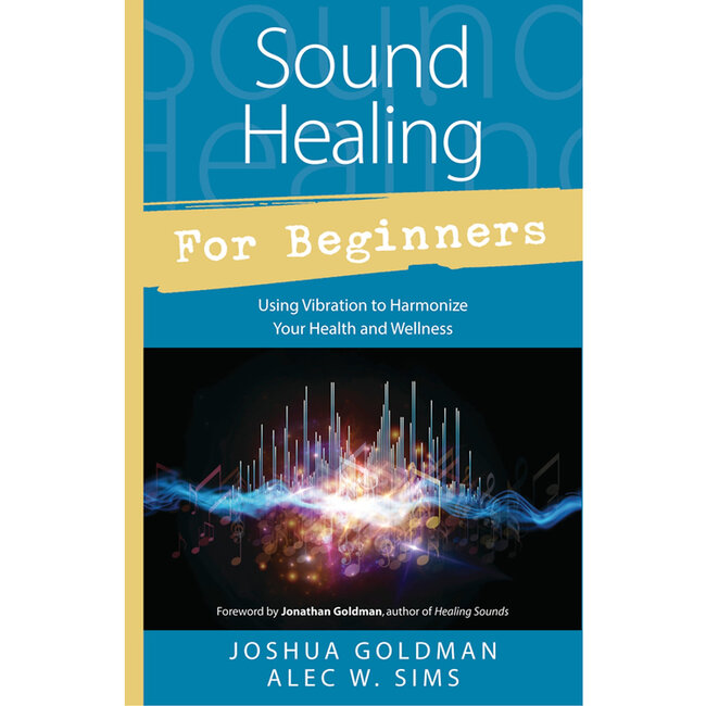 Sound Healing for Beginners Book