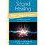 Sound Healing for Beginners Book