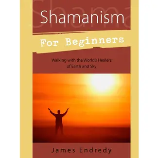 Shamanism for Beginners Book