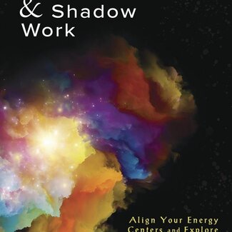 Chakras & Shadow Work Book - Align Your Energy Centers & Explore Your Hidden Self