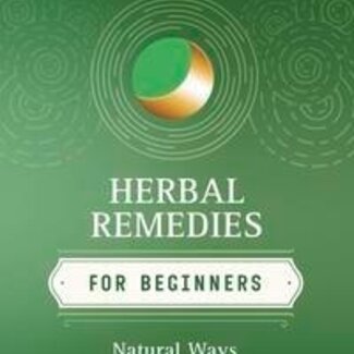 Herbal Remedies for Beginners Book