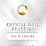 Crystal Ball Reading for Beginners Book