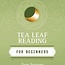 Tea Leaf Reading for Beginners Book