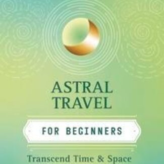 Astral Travel for Beginners Book