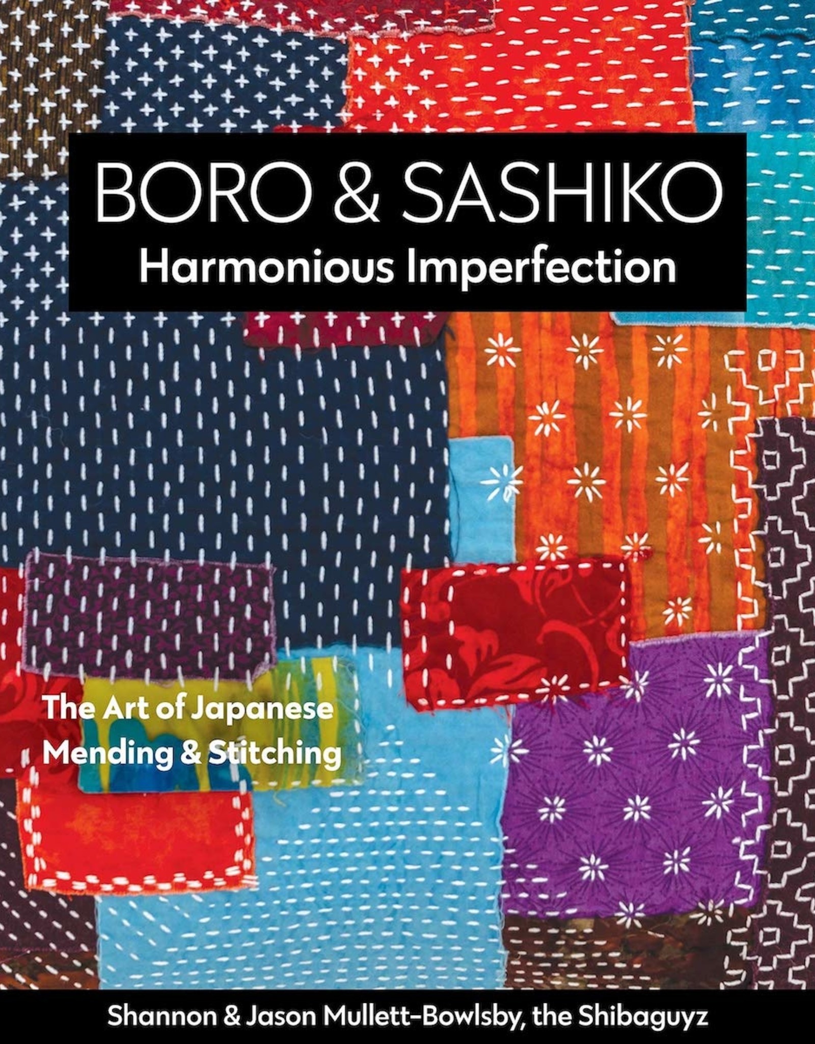 Boro & Sashiko - Harmonious Imperfection