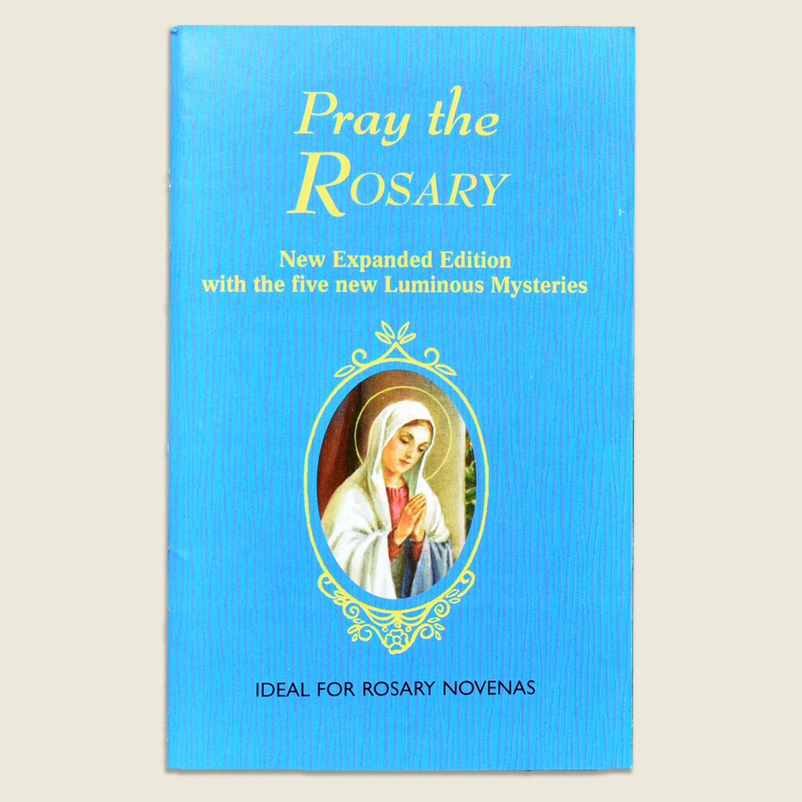 Pray The Rosary (Sm)