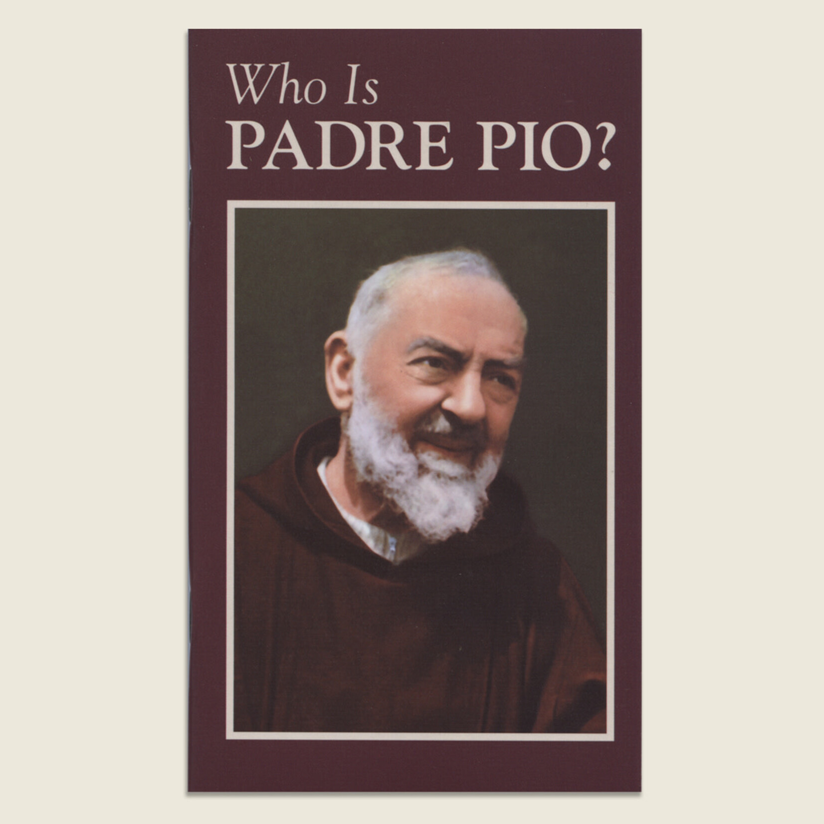Who Is Padre Pio?