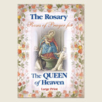 The Rosary: Roses of Prayer for the Queen of Heaven