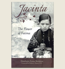 JACINTA: THE FLOWER OF FATIMA