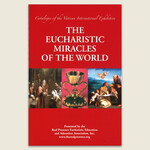 The Eucharistic Miracles of the World