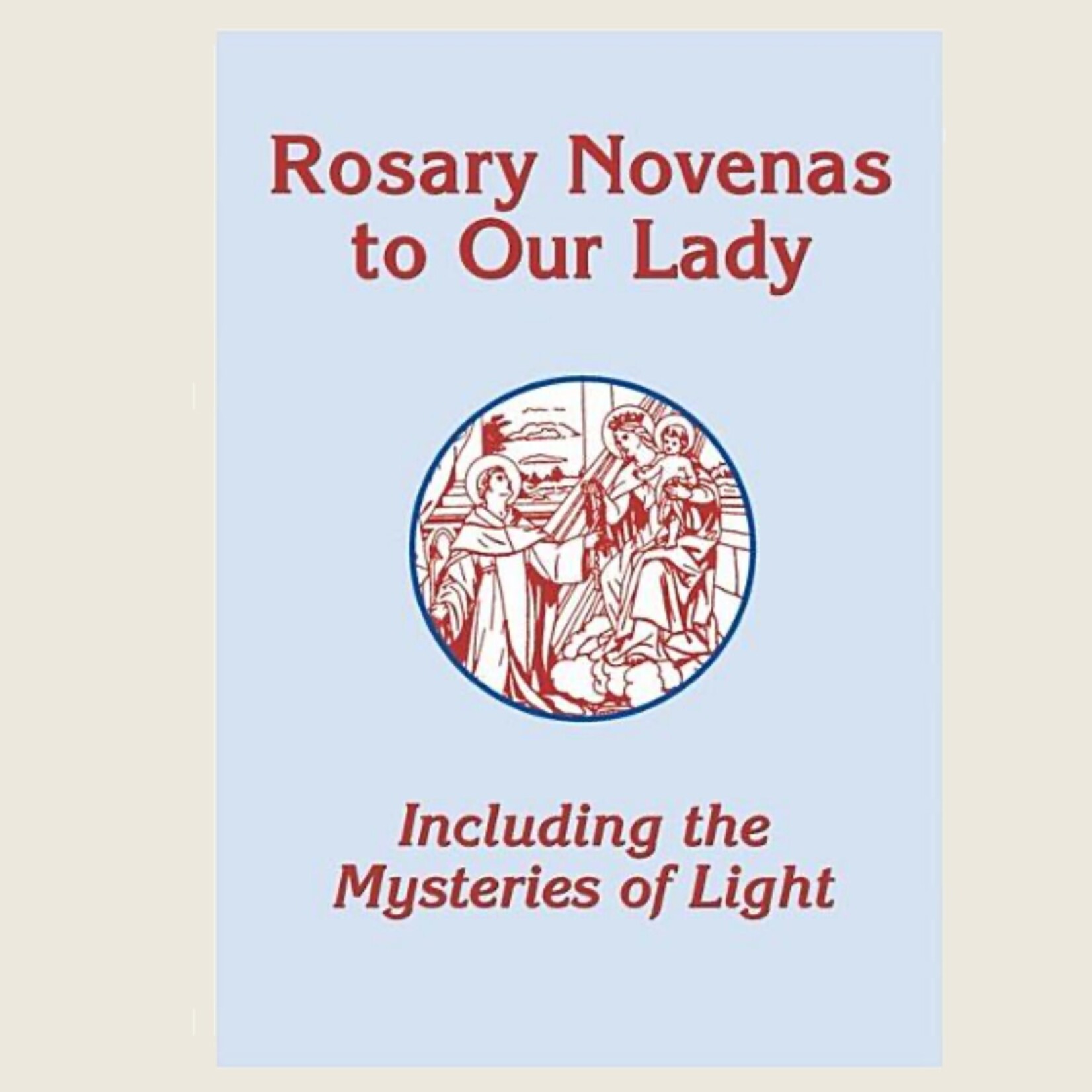 Rosary Novenas to Our Lady