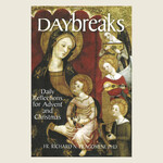 Daybreaks:  Reflections for Advent and Christmas