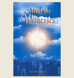 MEET THE WITNESSES