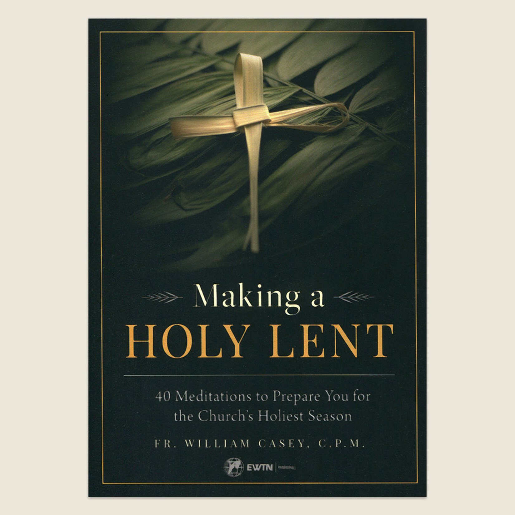 Making A Holy Lent