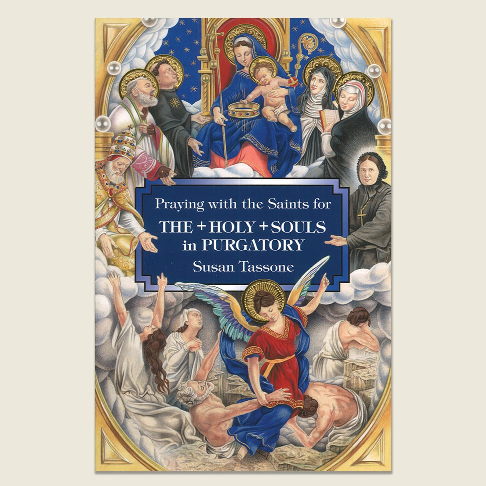 Praying with the Saints for the Holy Souls in Purgatory