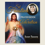 St. Faustina Prayer Book For Adoration