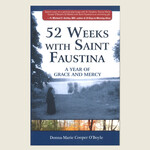 52 Weeks With St Faustina