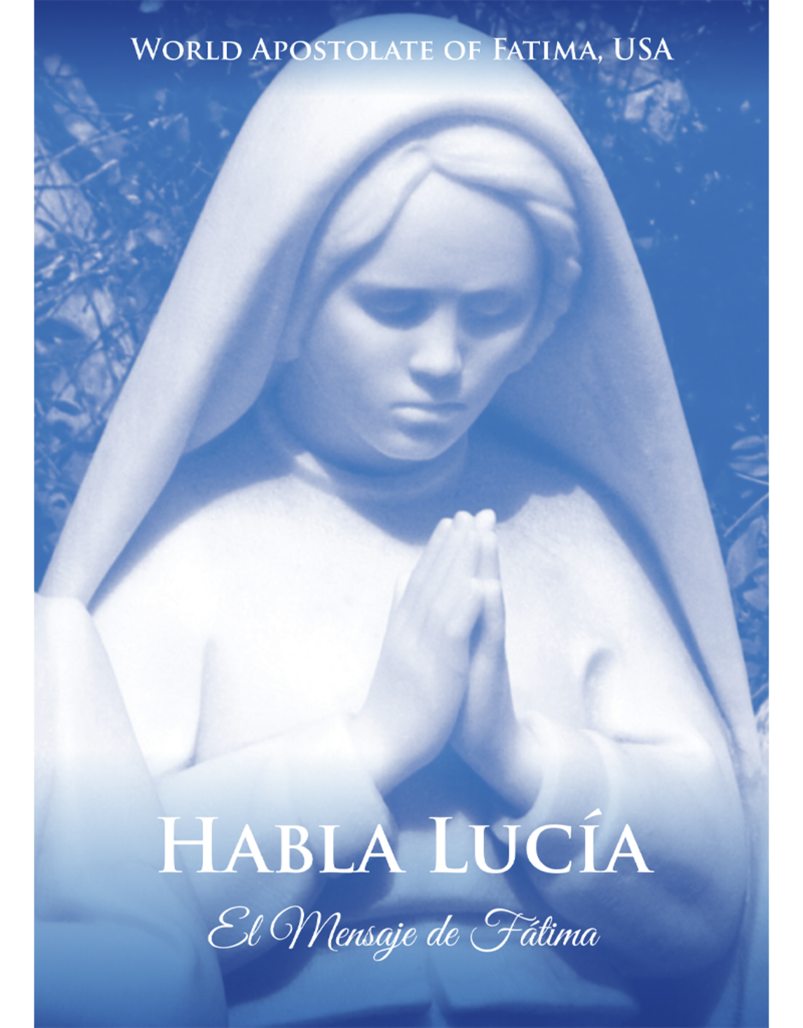 50200 - Habla Lucia & Programa de Celulas de Oracion de Fatima