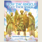 How The Angels Got Their Wings