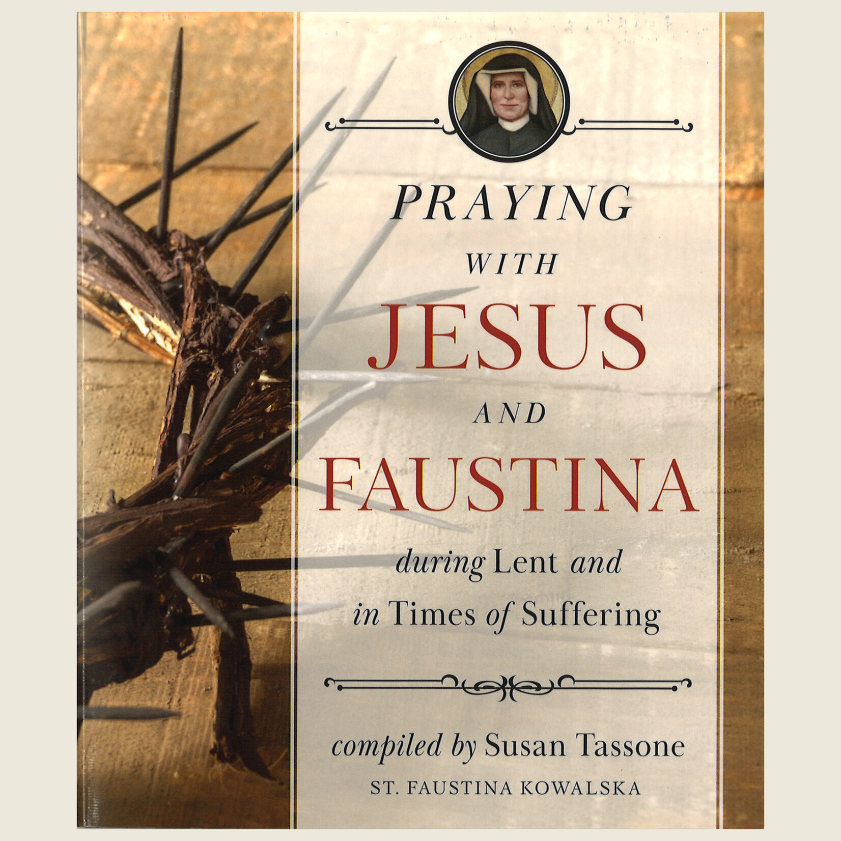 Praying With Jesus And Faustina