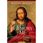In Memory of Me (Milton Walsh)