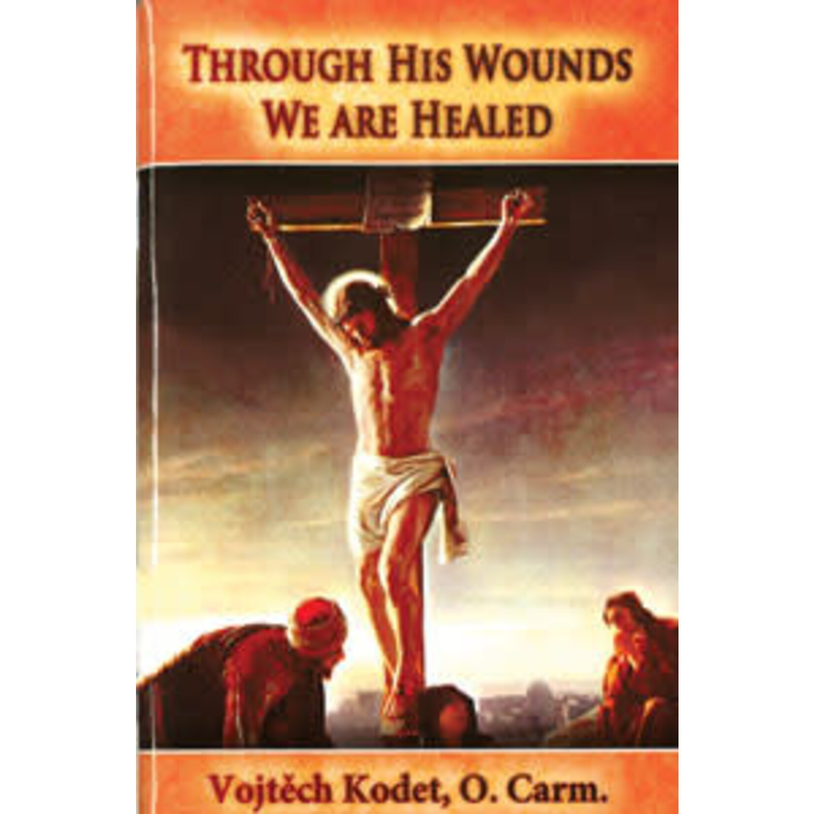 116-04 - Through his Wounds We Are Healed